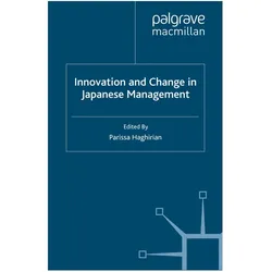 Innovation and Change in Japanese Management, Fachbücher von Parissa Haghirian
