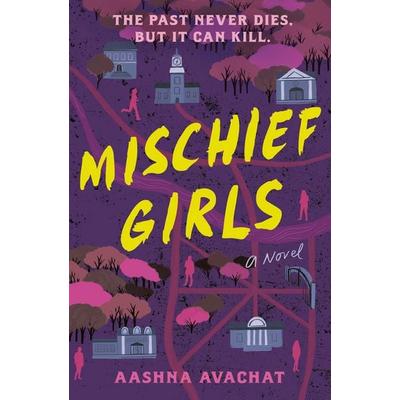 Mischief Girls, Taschenbuch von Aashna Avachat, Random House N.Y.