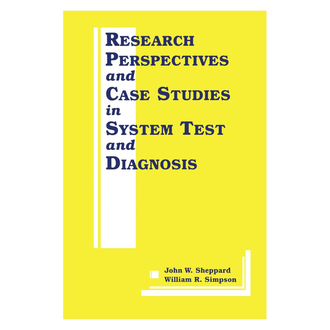 Springer Research Perspectives and Case Studies in System Test and Diagnosis (Englisch, Softcover, John W. Sheppard, William R. Simpson) (55520827)