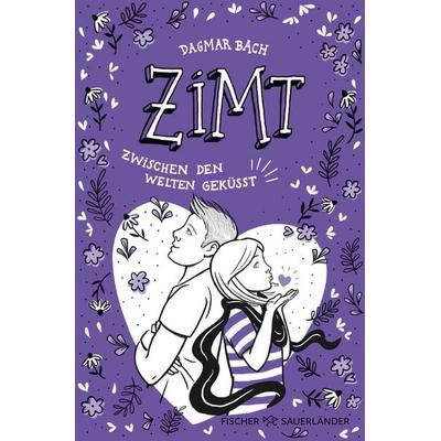 Zimt − Zwischen den Welten geküsst, Taschenbuch von Dagmar Bach, Fischer Sauerländer, 978-3-7335-0713-8