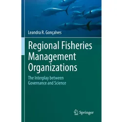 Regional Fisheries Management Organizations, Fachbücher von Leandra R. Gonçalves