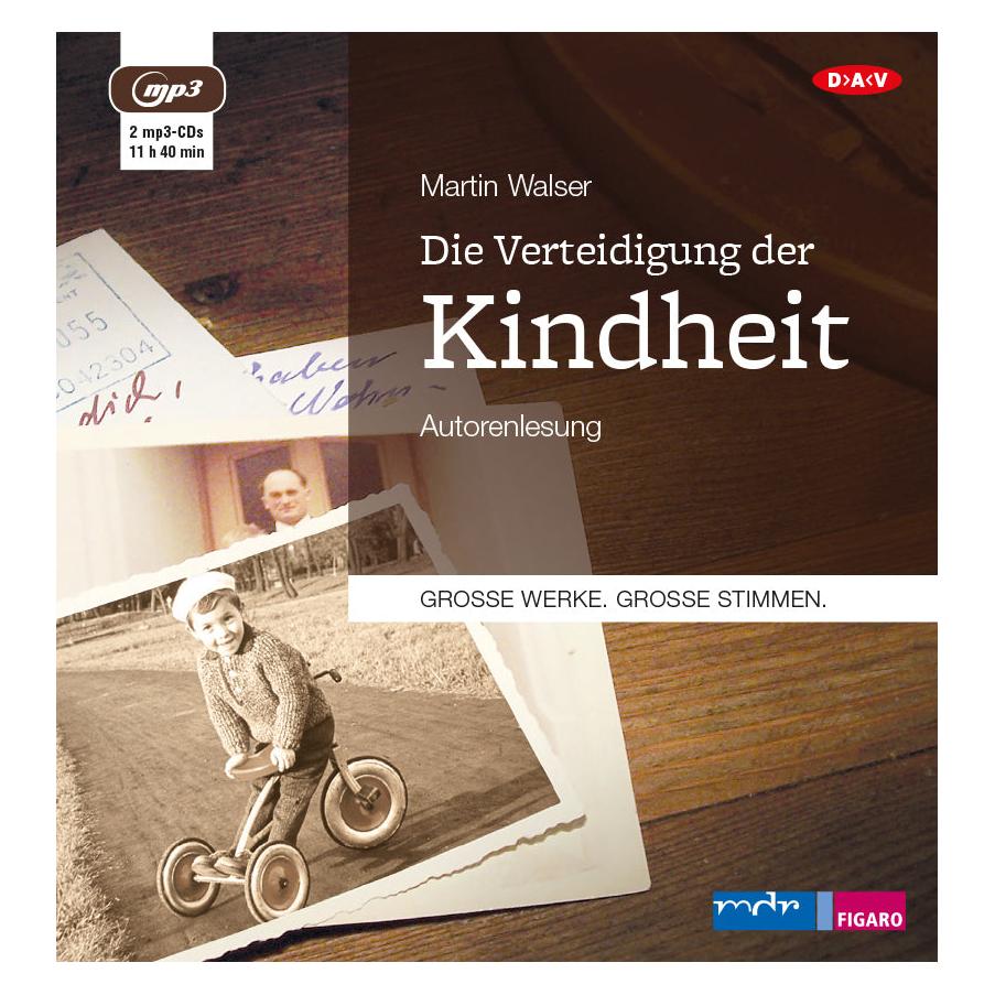 Audio Verlag Die Verteidigung der Kindheit (Martin Walser, Deutsch) (6806817)