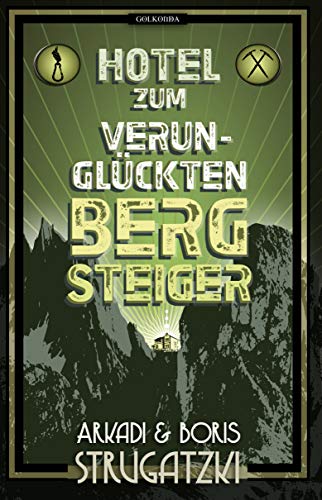 Arkadi Strugatzki - Hotel Zum verunglückten Bergsteiger - Preis vom 09.10.2026 07:28:09 h