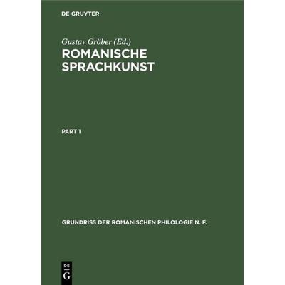 Romanische Sprachkunst, Gebundene Ausgabe von , De Gruyter Oldenbourg, 978-3-11-108034-5