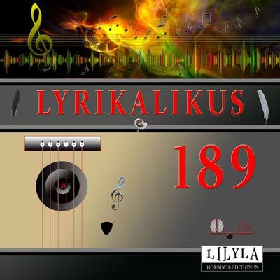 Lyrikalikus 189 - Annette von Droste-Hülshoff, Audio, 9783988522979