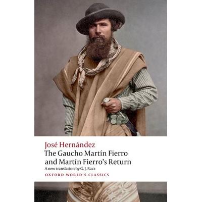 The Gaucho Martín Fierro and Martín Fierro's Return, Taschenbuch von José Hernández, Oxford University Press, 978-0-19-893690-9