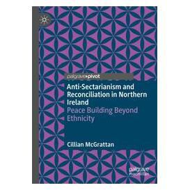 Umbreit Anti-Sectarianism and Reconciliation in Northern Ireland (Englisch, Softcover, Cillian McGrattan) (74669422)