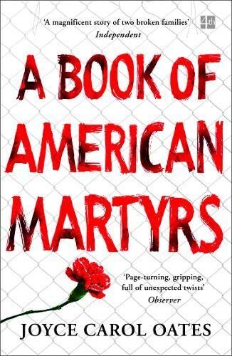 Oates, Joyce Carol - A Book of American Martyrs - Preis vom 09.10.2026 07:28:09 h