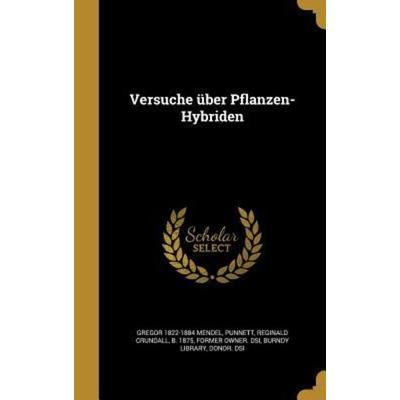 Versuche über Pflanzen-Hybriden, Gebundene Ausgabe von Gregor Mendel, Creative Media Partners, LLC, 978-1-371-89061-2