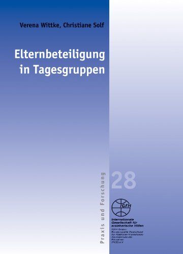 Verena Wittke - Elternbeteiligung in Tagesgruppen: Praxis und Forschung (Erziehungshilfe-Dokumentationen) - Preis vom 10.10.2026 11:48:34 h