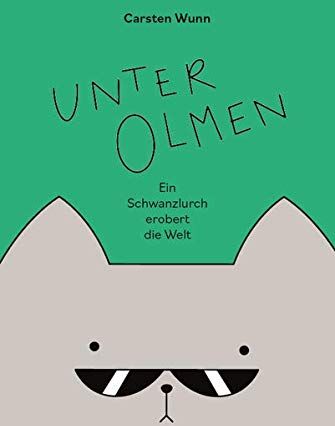 Carsten Wunn - Unter Olmen: Ein Schwanzlurch erobert die Welt - Preis vom 06.10.2026 07:26:00 h