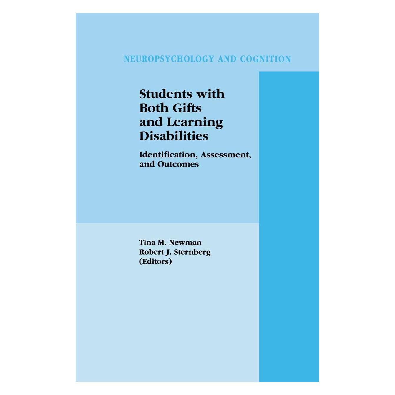 Springer Students with Both Gifts and Learning Disabilities (Englisch, Hardcover, Robert J. Sternberg, Tina M. Newman) (9780306483790)