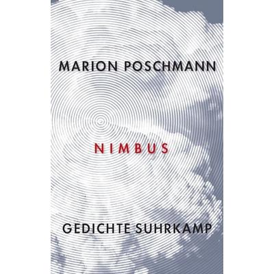 Nimbus, Gebundene Ausgabe von Marion Poschmann, Suhrkamp, 978-3-518-42924-2