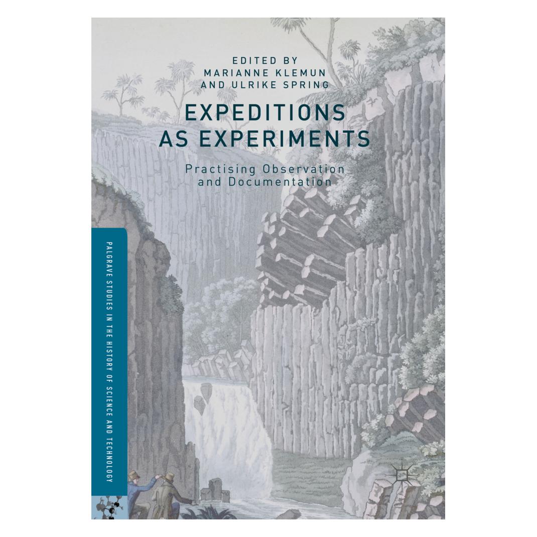 Palgrave Macmillan Uk Expeditions as Experiments: Practising Observation and Documentation (Englisch, Softcover, Marianne Klemun, Ulrike Spring) (25385179)