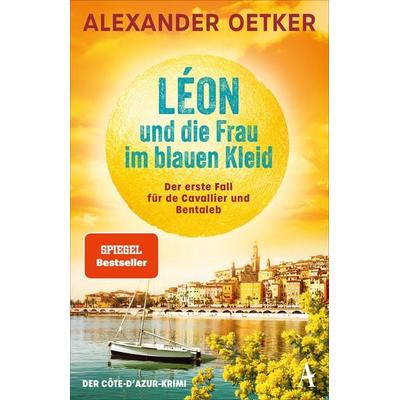 Léon und die Frau im blauen Kleid, Taschenbuch von Alexander Oetker, Atlantik Verlag