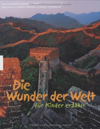 Elisabeth Dumont-Le Cornec - Die Wunder der Welt für Kinder erzählt - Preis vom 13.10.2026 11:25:28 h