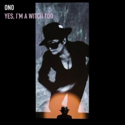Yes,Im a Witch Too - Yoko Ono, Vinyl