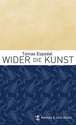 Tomas Espedal - Wider die Kunst - Preis vom 02.10.2026 23:42:20 h