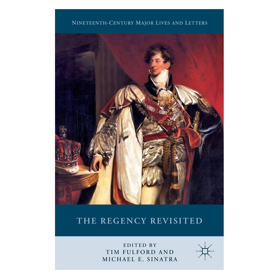 Springer The Regency Revisited (Englisch, Softcover, Michael E Sinatra, Tim Fulford) (56040830)