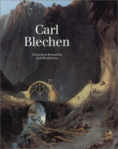 Carl Blechen - Carl Blechen - Preis vom 09.10.2026 07:28:09 h