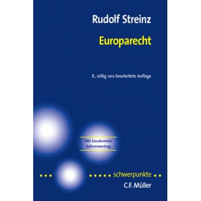 Europarecht, Taschenbuch von Rudolf Streinz, C.F. Müller, 978-3-8114-9218-9