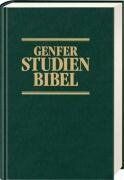 Bibelausgaben, Genfer Studienbibel: Schlachter-Übersetzung - Preis vom 30.09.2026 09:01:18 h