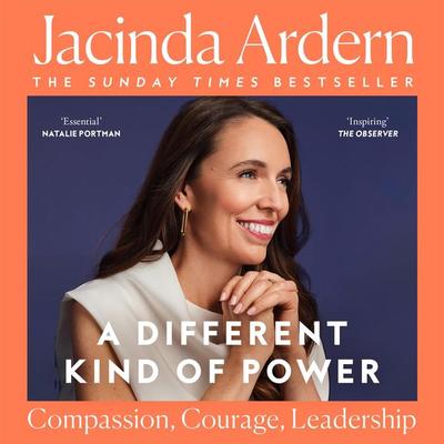 A Different Kind of Power - Jacinda Ardern, Audio, 9781035045440
