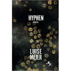 Hyphen, Belletristik von Luise Meier