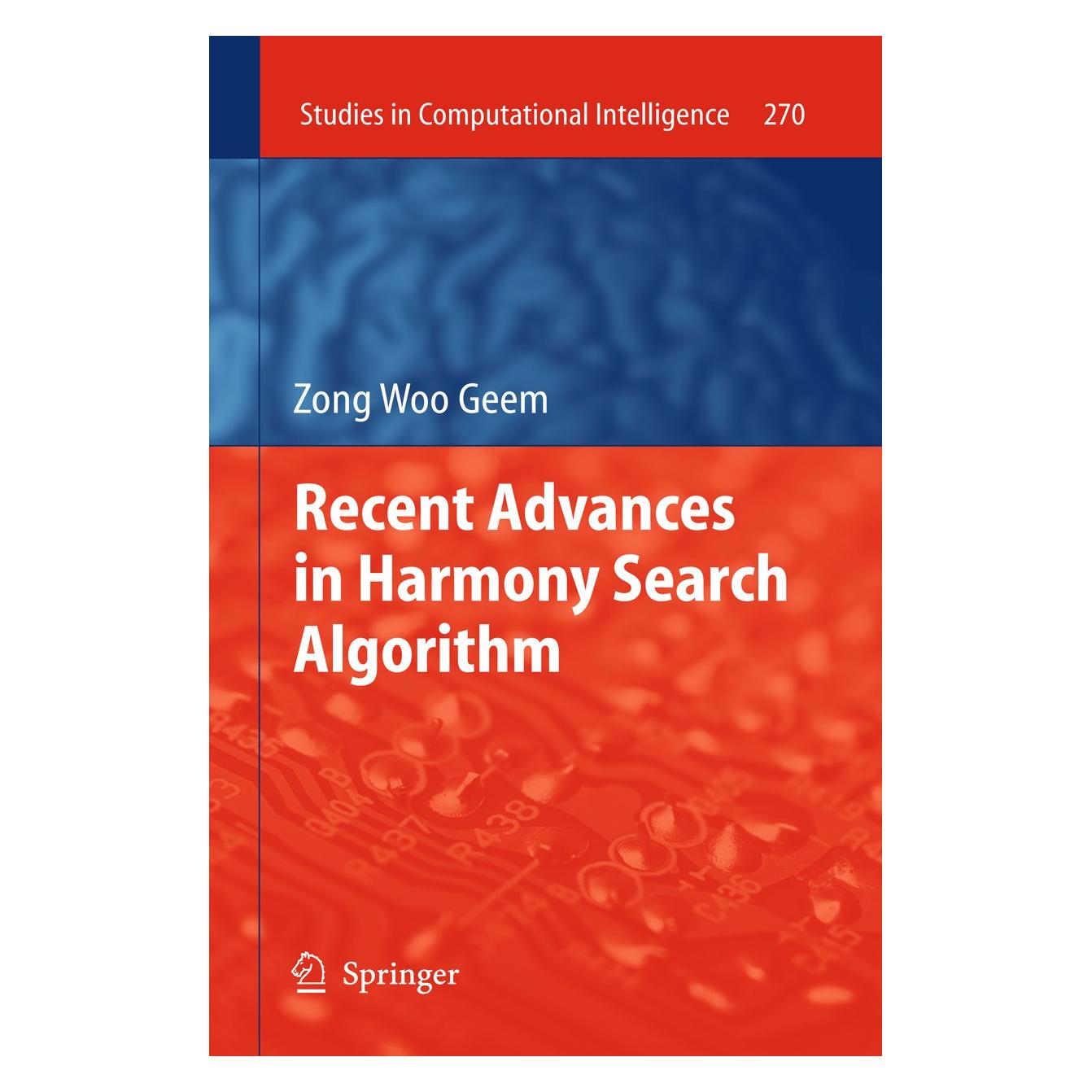 Springer Geem:Recent Advances In Harmony Search (Englisch, Hardcover, Zong Woo Geem) (9783642043161)