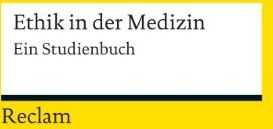 Urban Wiesing - Ethik in der Medizin: Ein Studienbuch - Preis vom 16.10.2026 11:41:07 h