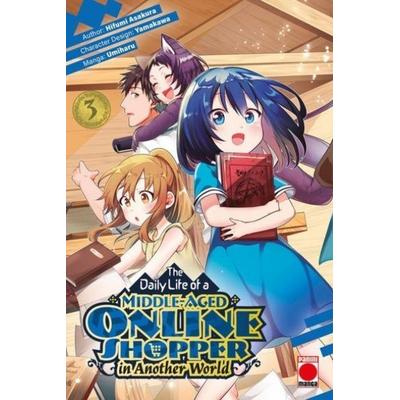 The Daily Life of a Middle-Aged Online Shopper In Another World Volume 3, Taschenbuch von Hifumi Asakura, Panini Publishing LTD, 978-1-80491-315-4