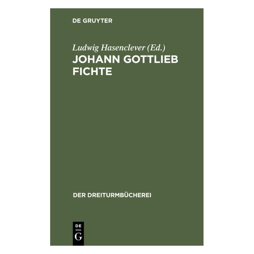 De Gruyter Johann Gottlieb Fichte (Deutsch, Hardcover) (67828504)