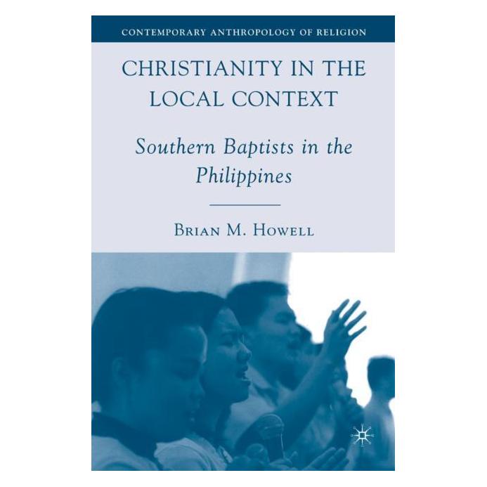 Palgrave Macmillan Howell:Christianity in the Local Contex (Englisch, Hardcover, B. Howell) (63041322)