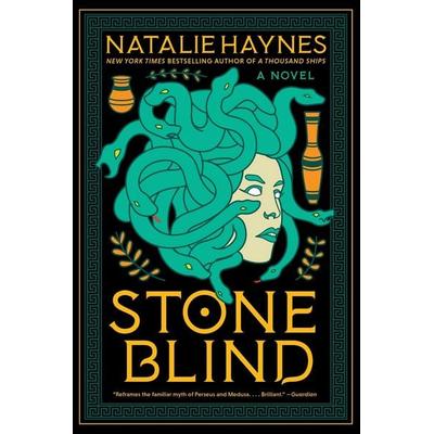 Stone Blind, Gebundene Ausgabe von Natalie Haynes, HarperCollins, 978-0-06-325839-6