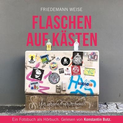 Flaschen auf Kästen - Friedemann Weise, Audio, 4066004307978