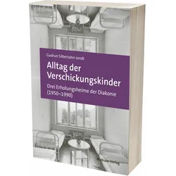 Alltag der Verschickungskinder, Biografien von Gudrun Silberzahn-Jandt