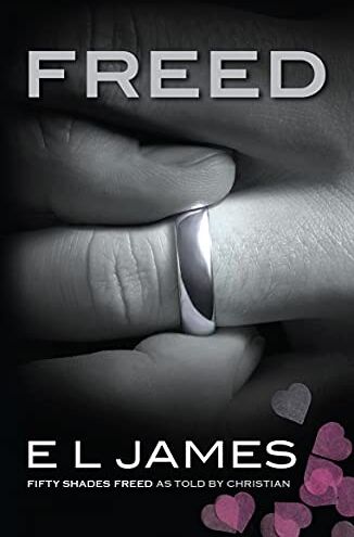 James, E. L. - Freed: The #1 Sunday Times bestseller (Fifty Shades) - Preis vom 04.10.2026 03:51:26 h