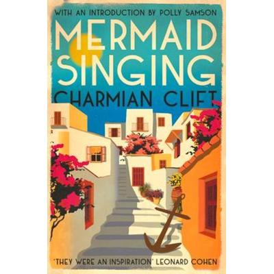 Mermaid Singing, Gebundene Ausgabe von Charmian Clift, Pan macmillan Ltd., 978-1-83834-018-6