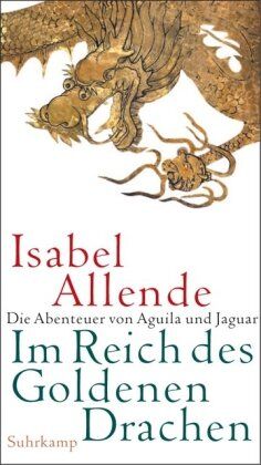 Isabel Allende - Im Reich des Goldenen Drachen: Roman - Preis vom 10.10.2026 11:48:34 h