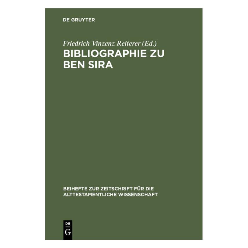 De Gruyter Bibliographie zu Ben Sira (Deutsch, Hardcover) (67761902)