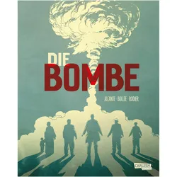 Die Bombe (Paperback), Comics + Manga von Alcante, Denis Rodier, Laurent-Frédéric Bollée