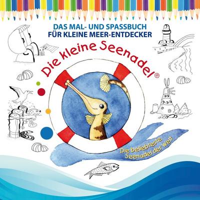 Die kleine Seenadel, Taschenbuch von Nicole Bernard, Fischlandverlag, 978-3-941652-06-4