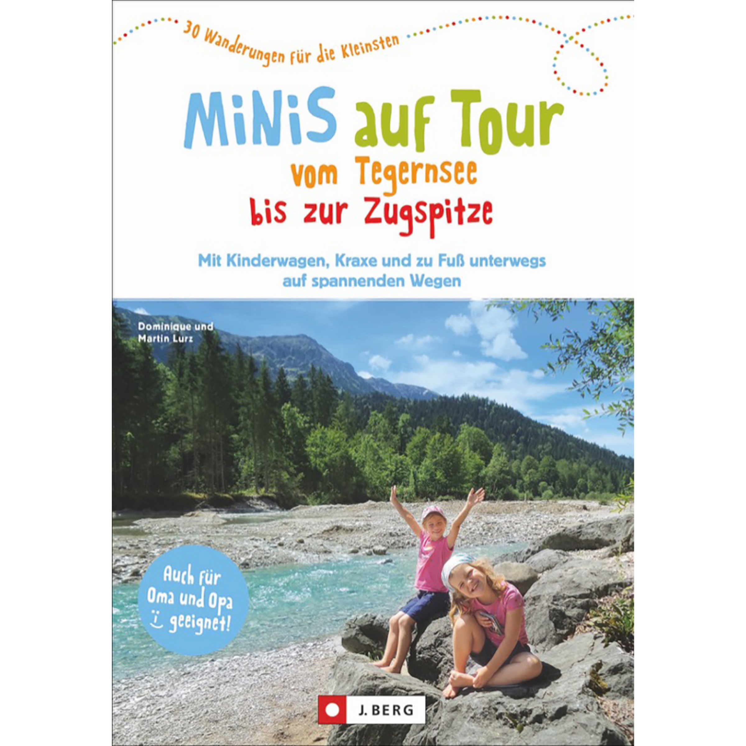 Bruckmann Minis auf Tour vom Tegernsee bis zur Zugspitze Wanderführer