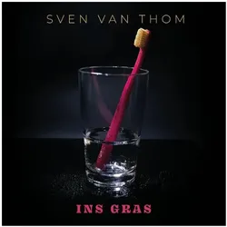 Loob Musik, Schallplatten, INS GRAS (2LP) - THOM,SVEN VAN (Sven van Thom)