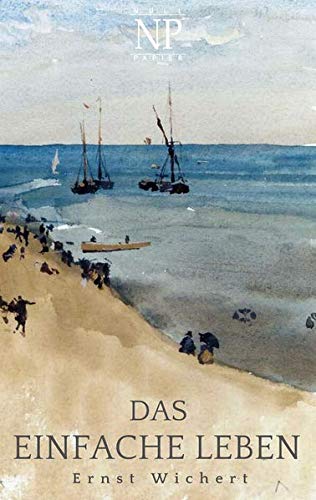 Ernst Wiechert - Das einfache Leben (Klassiker bei Null Papier) - Preis vom 11.10.2026 03:10:56 h