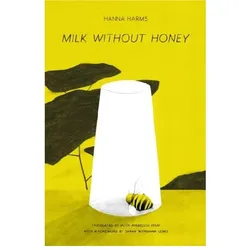 Milk Without Honey, Comics + Manga von Hanna Harms