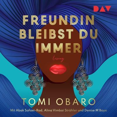Freundin bleibst du immer - Tomi Obaro, Audio, 9783742425232