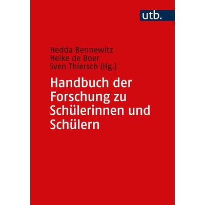 Handbuch der Forschung zu Schülerinnen und Schülern, Gebundene Ausgabe von , Utb GmbH, 978-3-8252-5938-9