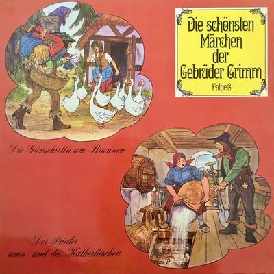 Die Gänsehirtin am Brunnen / Der Frieder und das Katherlieschen - Gebrüder Grimm,Anke Beckert, Audio, 4260507160843