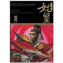 Der erste Kaiser, Comics + Manga von Marc Hermann, Uen Chen